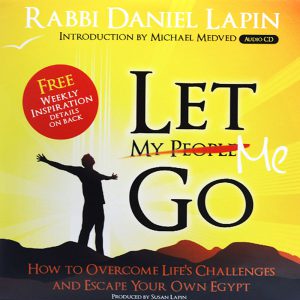 Let Me Go by Rabbi Daniel Lapin